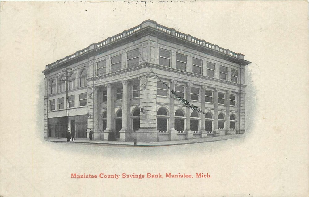1909 Manistee Michigan County Savings Bank occupation Postcard 24-11671