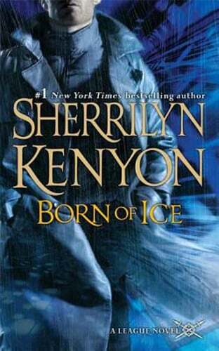 Born of Ice: The League: Nemesis Rising by Sherrilyn Kenyon: Used