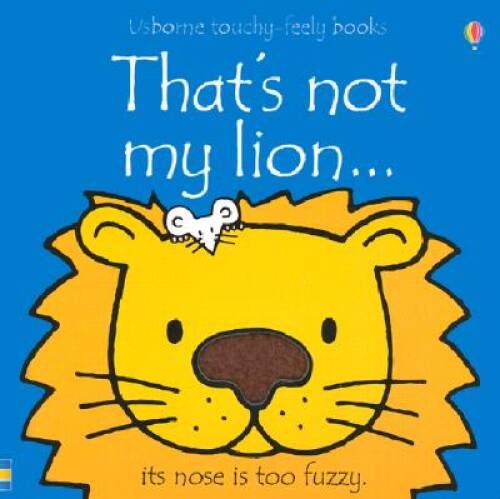 That's Not My Lion...(Usborne Touchy-Feely Books) - Hardcover - ACCEPTABLE