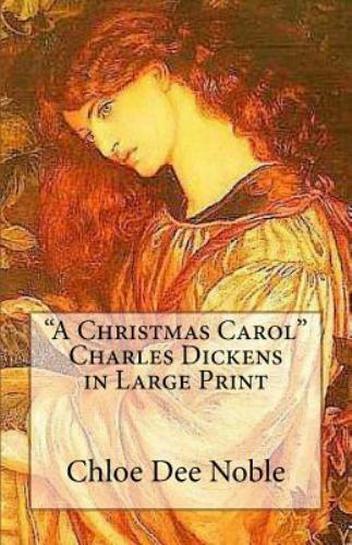 Christmas Carol Charles Dickens, Paperback by Noble, Chloe Dee, Like New Used...