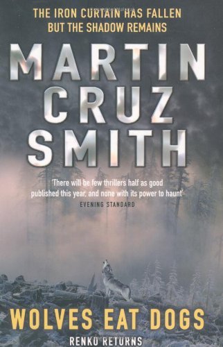 Wolves Eat Dogs By Martin Cruz Smith. 9780330435864
