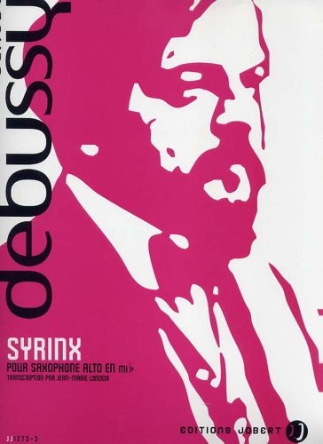 Claude Debussy (Composer) Jean-Marie Londeix ( Syrinx (Alto Saxoph (Sheet Music)Another great item from Rarewaves USA | Free delivery!