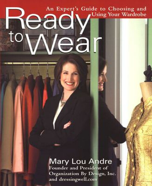 Ready to Wear : An Expert's Guide to Choosing and Using Your Ward