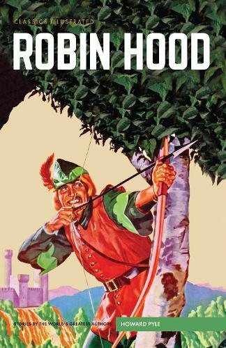Robin Hood (Classics Illustrated) - Hardcover, by Pyle Howard - Acceptable