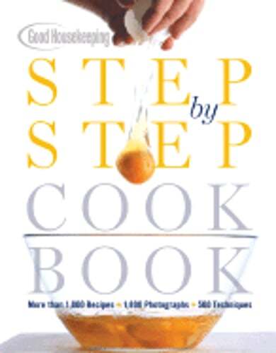 Good Housekeeping Step by Step Cookbook by Susan Westmoreland: Used