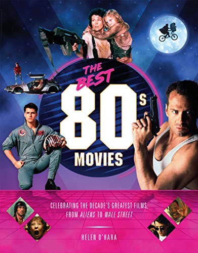 The Best 80s Movies by Helen O'Hara Book The Fast Free ShippingFREE US DELIVERY | ISBN: 1787391841 | Quality Books