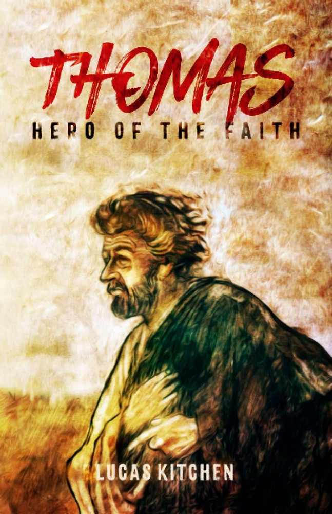 Thomas: Hero Of The Faith