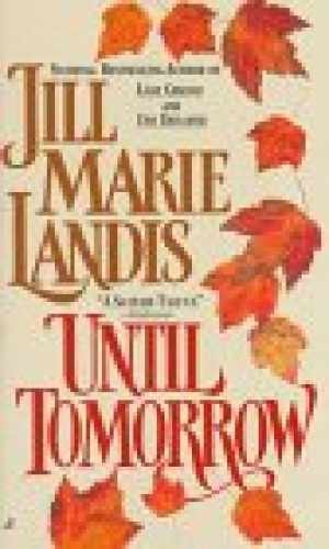 Until Tomorrow - Paperback, by Landis Jill Marie - Acceptable n