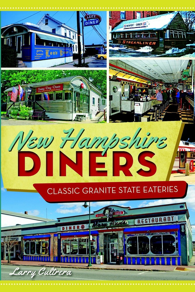NEW The History Press New Hampshire Diners, NH 9781626194014 American Palate Tra