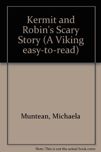 Kermit And Robin's Scary Story (Vik..., Muntean, Michae