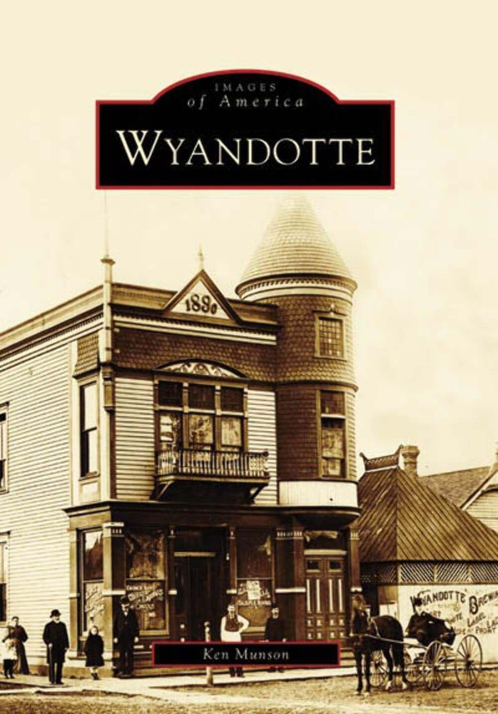 NEW Arcadia Publishing Wyandotte, MI 9780738551036 Images of America Trade Paper