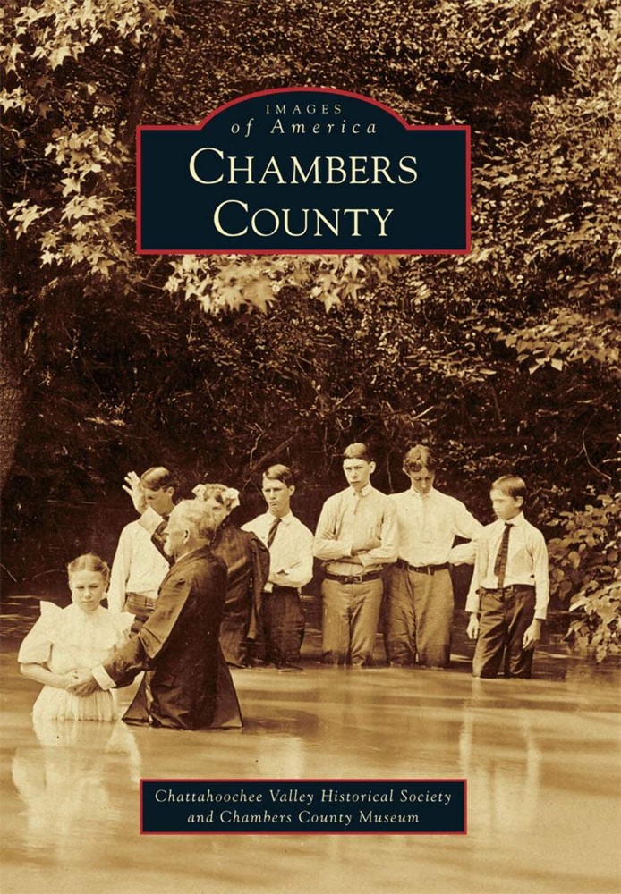 NEW Arcadia Publishing Chambers County, AL 9780738586403 Images of America Trade
