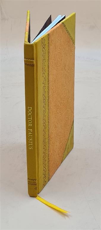 Tragic Life and Death of Doctor Faustus Leather Bound Edition