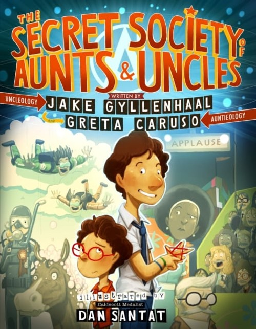 The Secret Society of Aunts and Uncles Greta, Gyllenhaal, Jake CaFree US Delivery | ISBN:1250776996