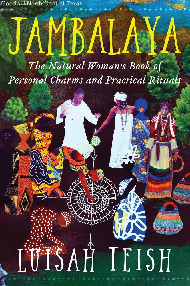 Jambalaya: The Natural Woman's Book of Personal Charms and Practical Rituals