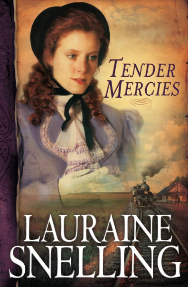 Tender Mercies (Red River of the North #5) - paperback Lauraine Snelling