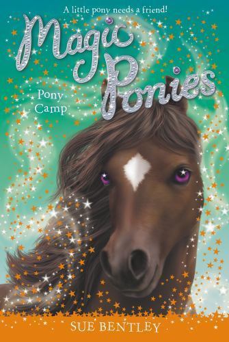 Pony Camp #8 (Magic Ponies), USED-Very Good, Bentley, Sue