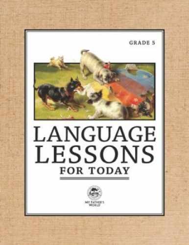 Language Lessons for Today - Spiral-bound, by My Father's World - Acceptable