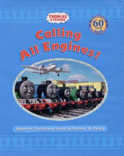 Calling All Engines (Thomas & Friends) By W Awdry