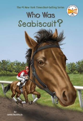 James Buckley, Jr. Who Was Seabiscuit? (Paperback) Who Was?Another great item from Rarewaves USA | Free delivery!