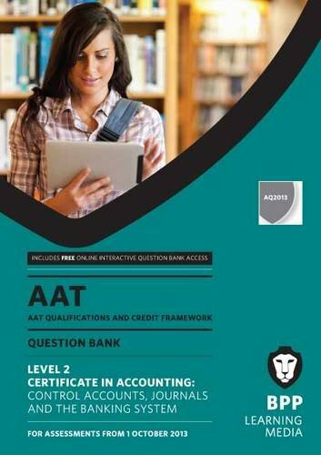 AAT Control Accounts, Journals and the Banking System: ... by BPP Learning Media