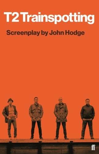 T2 Trainspotting by John Hodge: Used