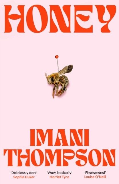 Honey [Thompson, Imani] UK Edition - Paperback (NEW)