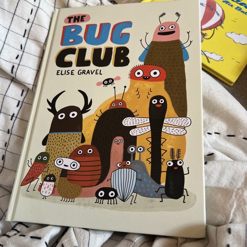The Bug Club by Elise Gravel Hardcover