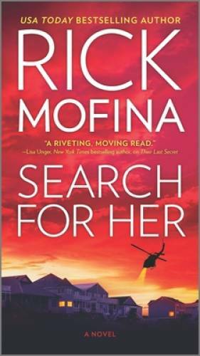 Search for Her - Paperback By Mofina, Rick - VERY GOOD