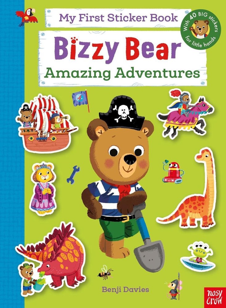 Bizzy Bear: My First Sticker Book: Amazing Adventures by Benji Davies Paperback