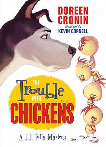 The Trouble with Chickens by Doreen Cronin: Used