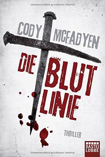 Die Blutlinie - Paperback By Cody Mcfadyen - GOOD
