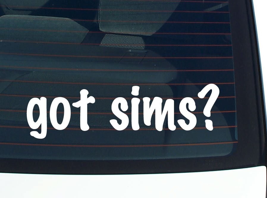 Got Sims? Funny Last Name Car Decal Bumper Sticker Vinyl Window Pride