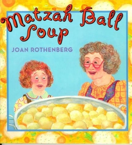 Matzah Ball Soup by Rothenberg, Joan, Good Book