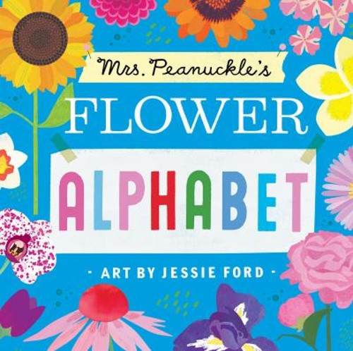 Mrs. Peanuckle's Flower Alphabet Board Books PeanuckleFree US Delivery | ISBN:162336941X