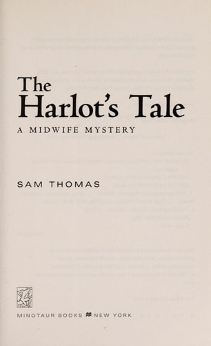 The Harlot's Tale: A Midwife Mystery (The Midwife's Tale) by Thomas, Sam, Good B
