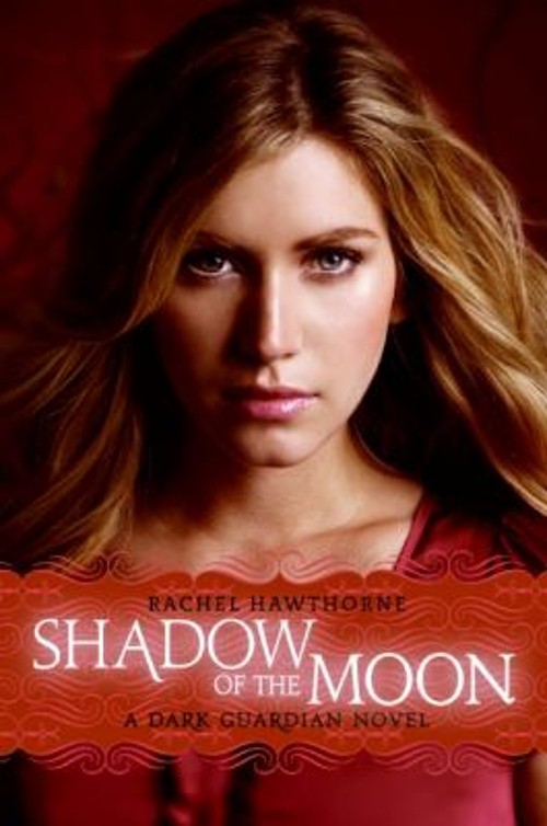 Dark Guardian #4: Shadow of the Moon Paperback Rachel HawthorneFree US Delivery | ISBN:0061962902