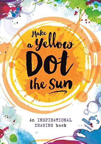 Make a Yellow Dot the Sun Paperback / softback Book The Fast Free ShippingFREE US DELIVERY | ISBN: 191055247X | Quality Books