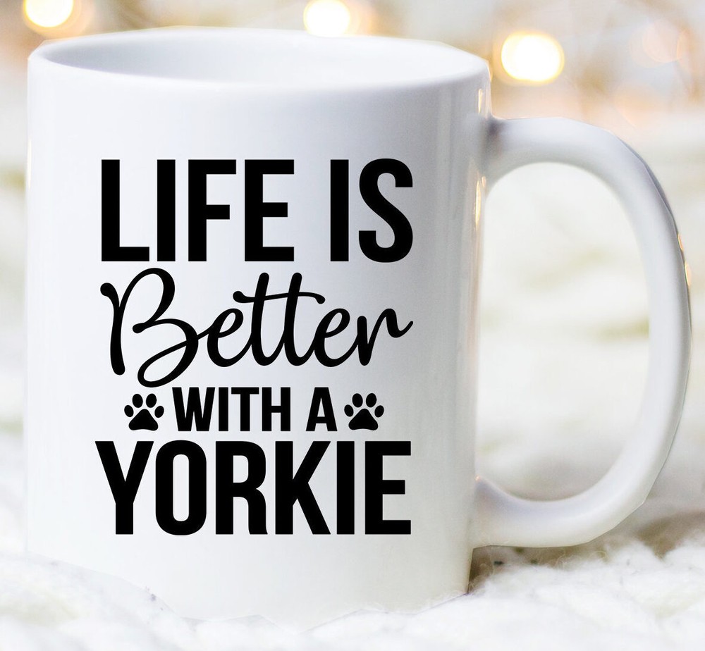Yorkie Lover Coffee Mug Perfect Gift for Dog Owners Life Better with Yorkie
