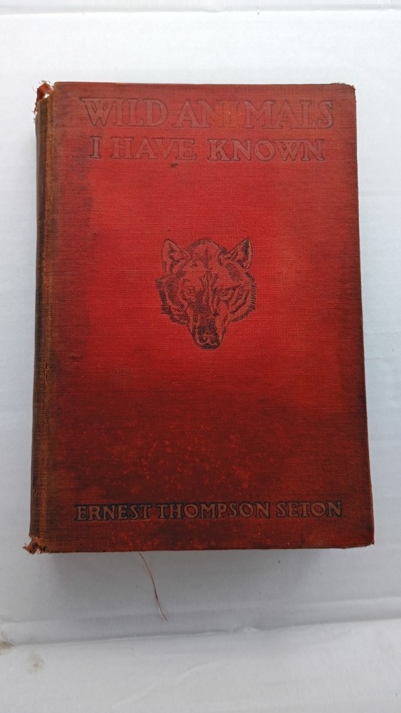 Wild Animals I Have Known - Ernest Thompson Seton (1898) Grosset & D