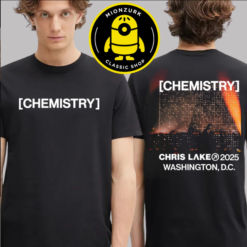 Chris Lake Chemistry 2025 Tour Washington Dc Oct 30 31 Unisex T-Shirt