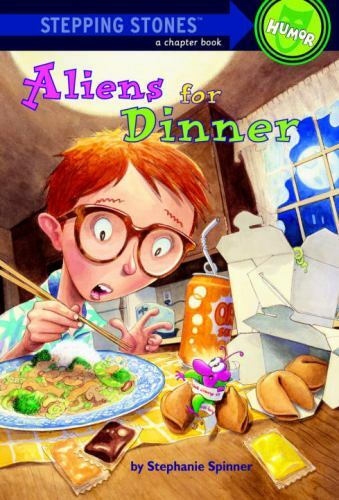 Aliens for Dinner (Stepping Stones) Spinner, Stephanie paperback Used - Good