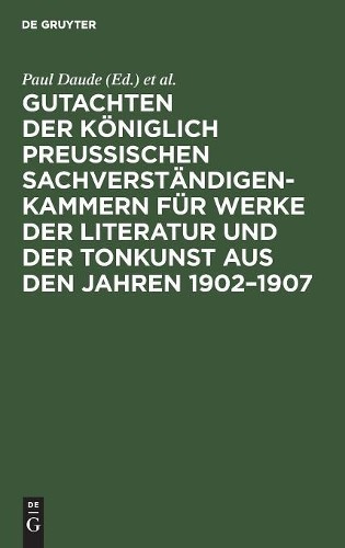 Gutachten Der Königlich Preußischen Sachverständigen-Kammern Für Werk (Hardback)
