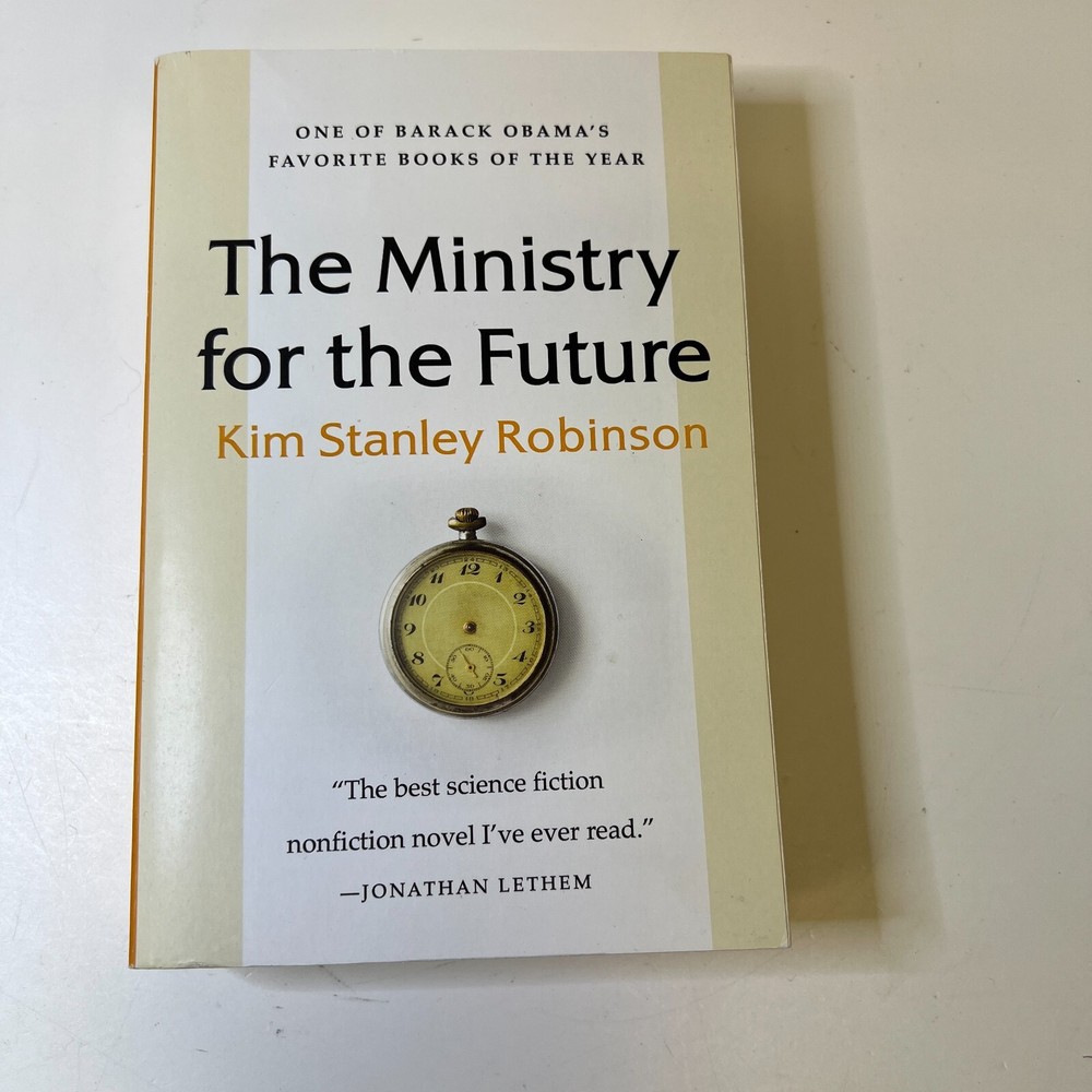 The Ministry for the Future By Kim Stanley Robinson