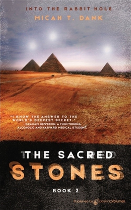 The Sacred Stones: Into the Rabbit Hole - Book 2 (Paperback or Softback)