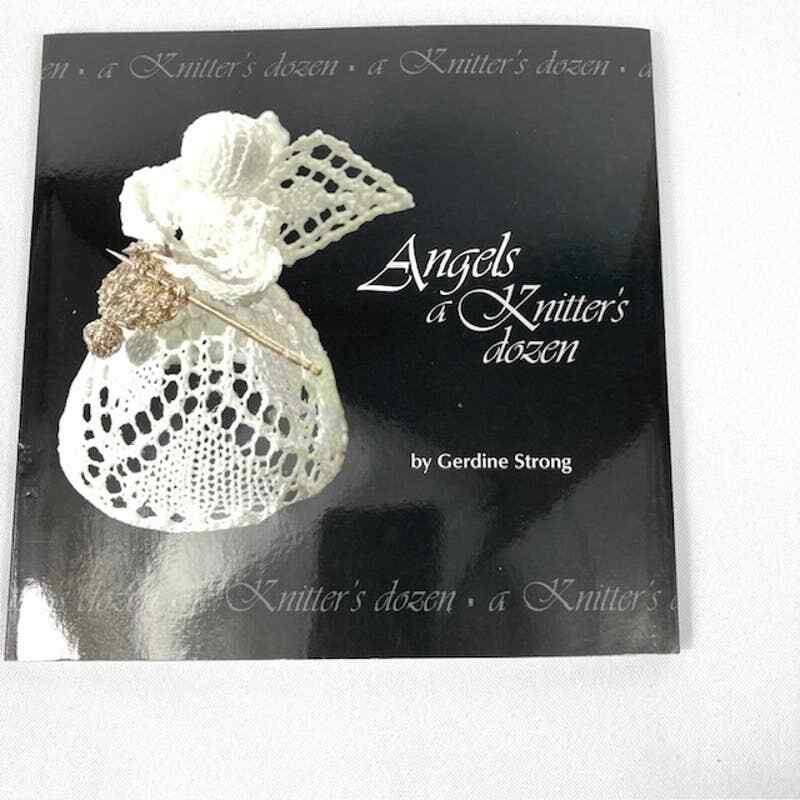 Vintage Thread Knitted Angel patterns, A Knitter's Dozen, soft cover book