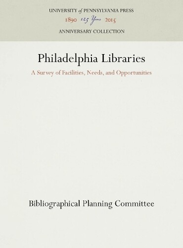 Philadelphia Libraries (Hardback)