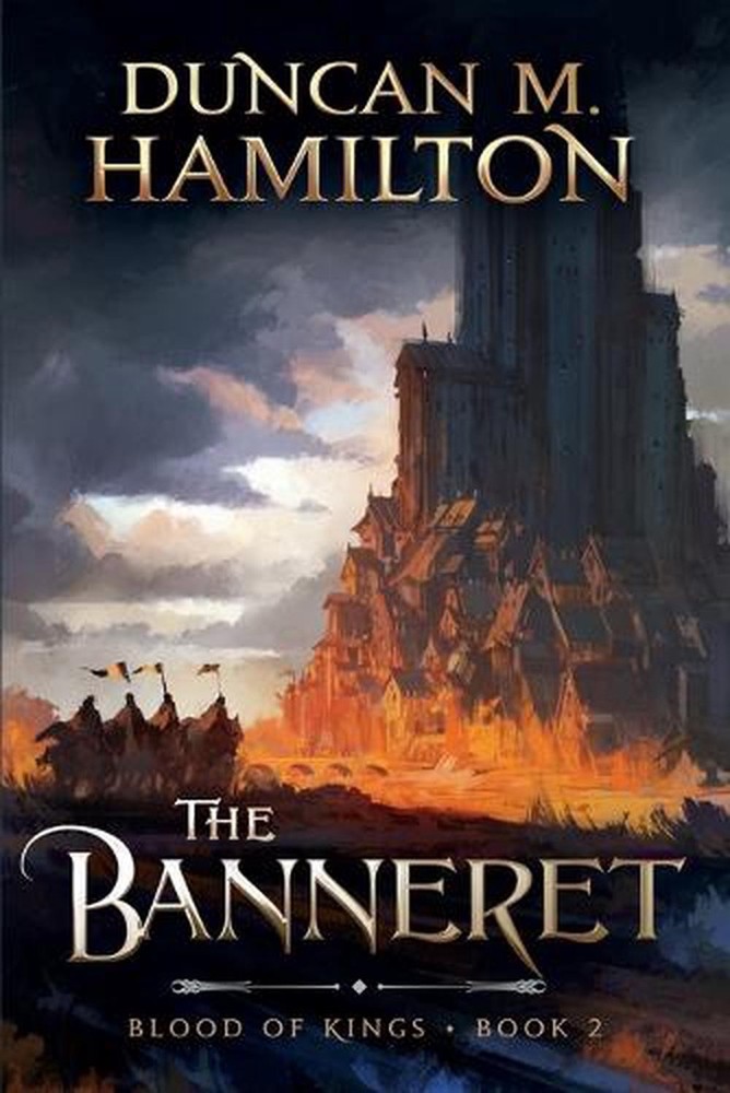 The Banneret: Blood of Kings Book 2 by Duncan M. Hamilton (English) Paperback Bo