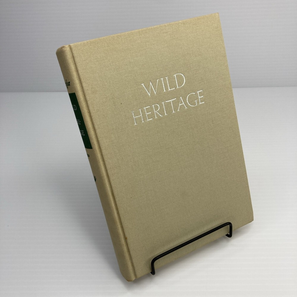 Wild Heritage Sally Carrighar 1965 Hardcover Illustrated Animal & Human Behavior
