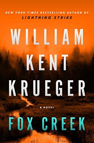 Fox Creek: A Novel (Cork O'Connor Mystery Series) by Krueger